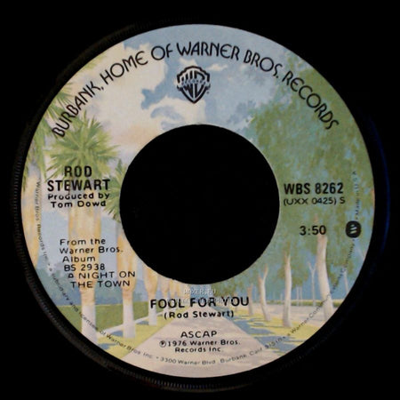 Rod Stewart - Fool For You / Tonight's The Night (Gonna Be Alright) side A