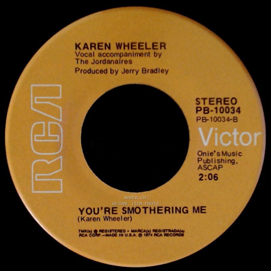 Karen Wheeler - You're Smothering Me / What Can I Do (To Make You Happy) side A