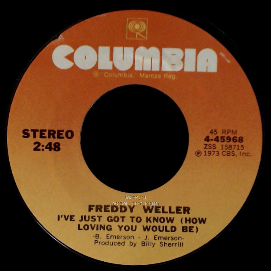 Freddy Weller - I've Just Got To Know (How Loving You Would Be) / Georgia Girl side A