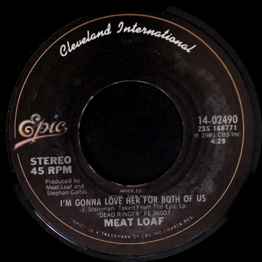Meat Loaf - I'm Gonna Love Her For Both Of Us / Peel Out side A
