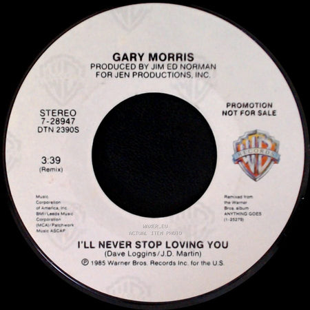 Gary Morris - I'll Never Stop Loving You / I'll Never Stop Loving You side A