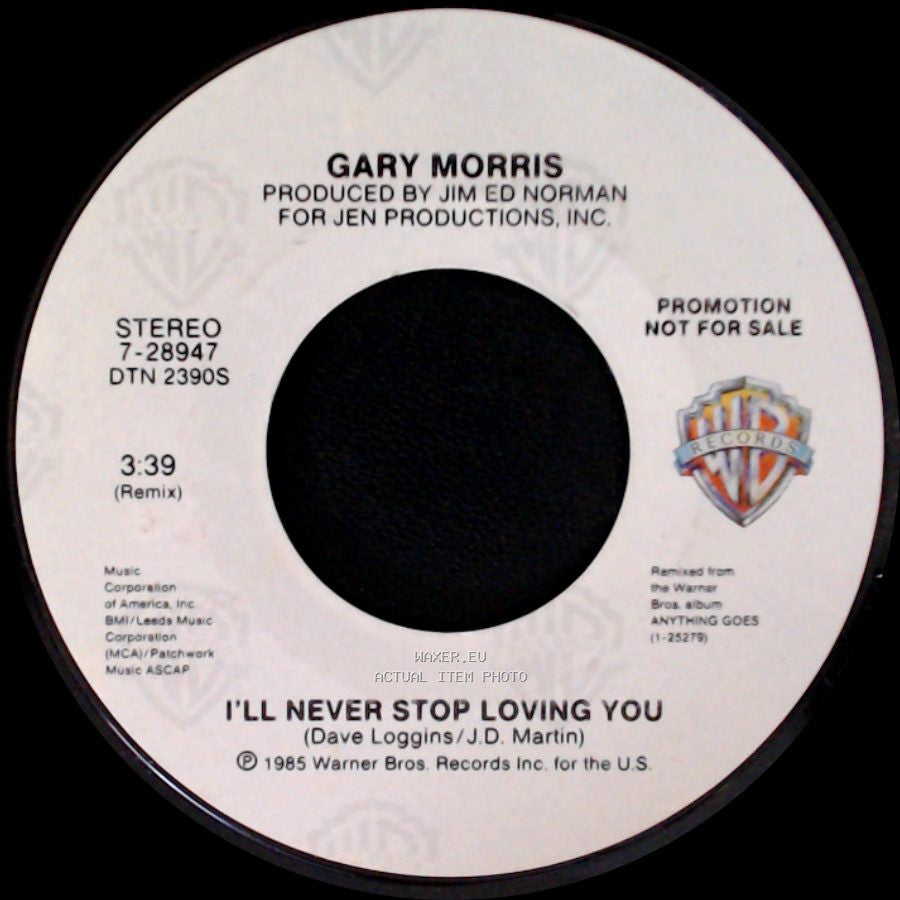 Gary Morris - I'll Never Stop Loving You / I'll Never Stop Loving You side A