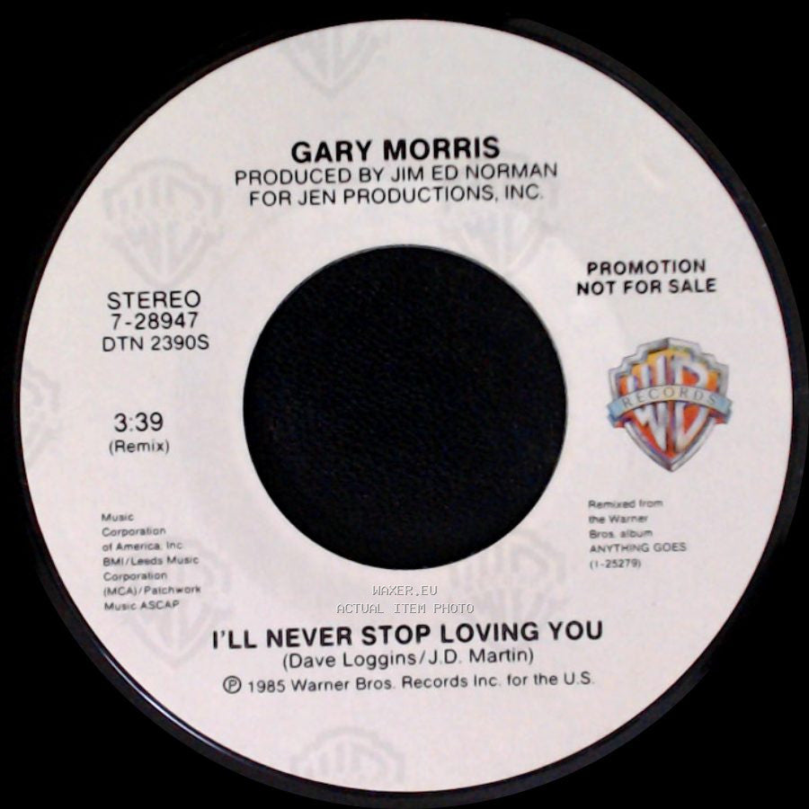 Gary Morris - I'll Never Stop Loving You / I'll Never Stop Loving You side B