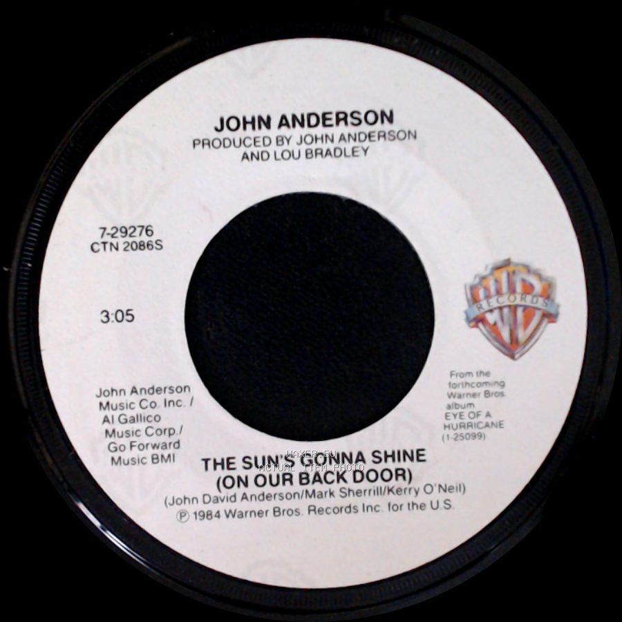 John Anderson - I Wish I Could Write You A Song / The Sun's Gonna Shine (On Our Back Door) side B