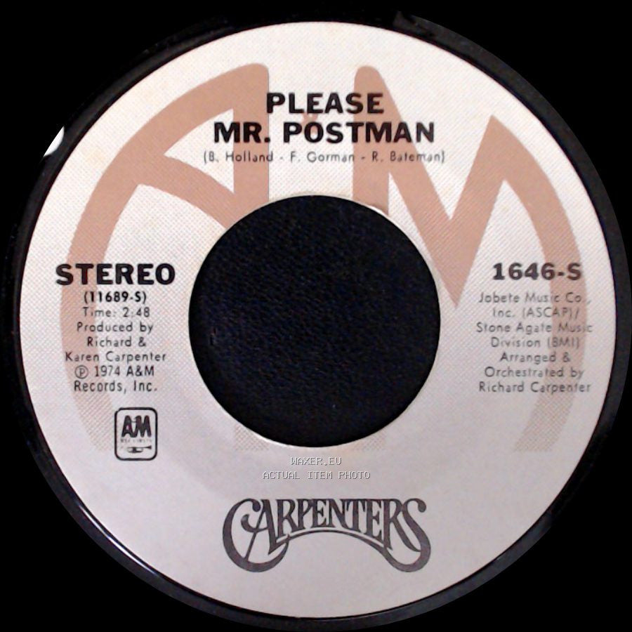 Carpenters - Please Mr. Postman / This Masquerade side A