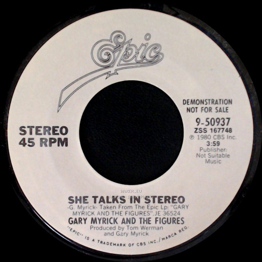 Gary Myrick And The Figures - She Talks In Stereo / She Talks In Stereo side A