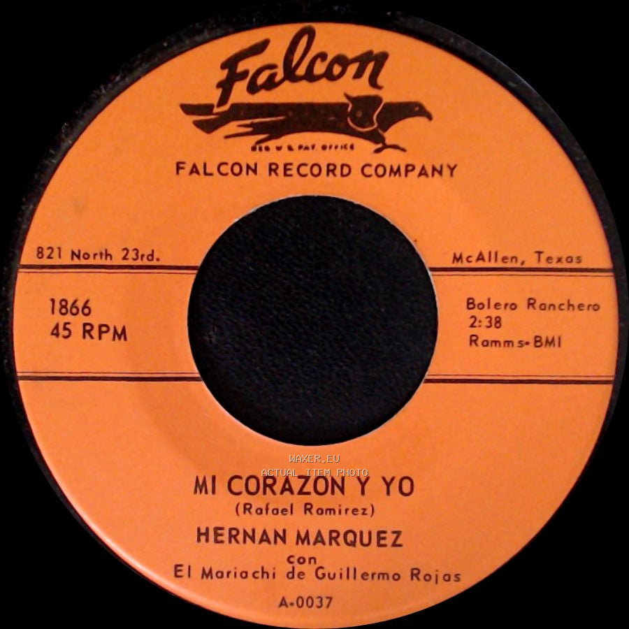 Hernan Marquez - Mi Corazon Y Yo / La Gloria Que Perdi side A