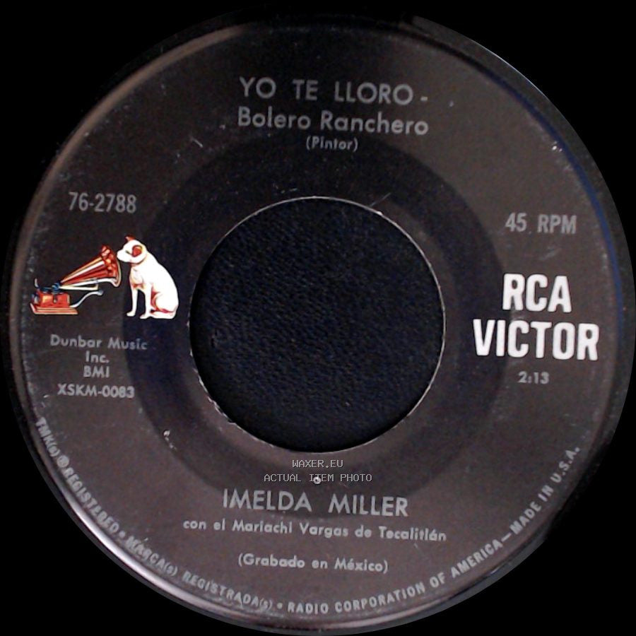 Imelda Miller - El Ultimo Acto - Bolero Ranchero / Yo Te Lloro - Bolero Ranchero side B