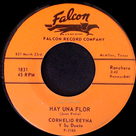 Cornelio Reyna Y Su Dueto - Hay Una Flor / El Reniego side A