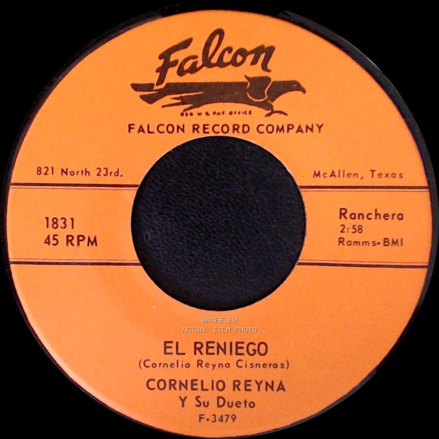 Cornelio Reyna Y Su Dueto - Hay Una Flor / El Reniego side B