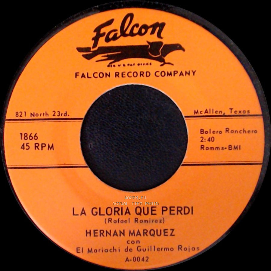 Hernan Marquez - Mi Corazon Y Yo / La Gloria Que Perdi side B