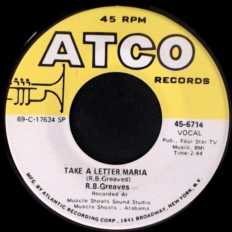 R.B. Greaves - Take A Letter Maria / Big Bad City side A