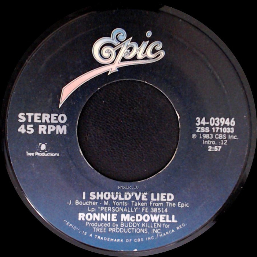 Ronnie Mcdowell - I Should've Lied / You're Gonna Ruin My Bad Reputation side A