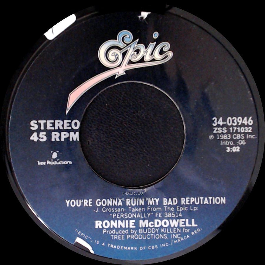 Ronnie Mcdowell - I Should've Lied / You're Gonna Ruin My Bad Reputation side B