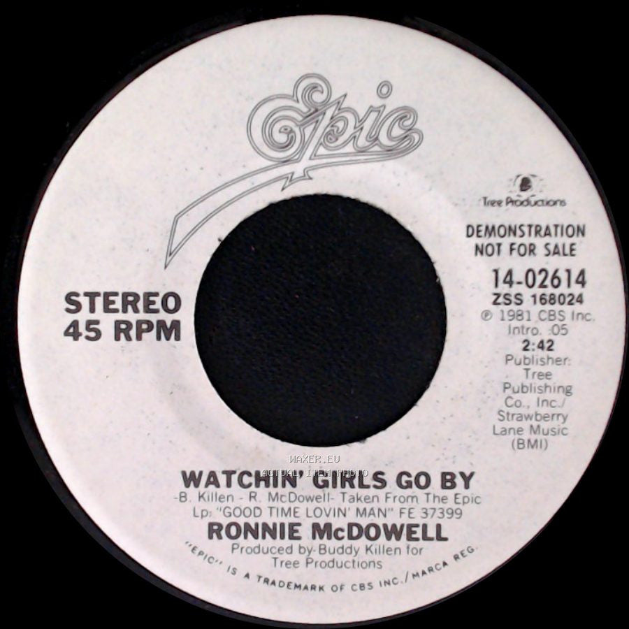 Ronnie Mcdowell - Watchin' Girls Go By / Watchin' Girls Go By side A
