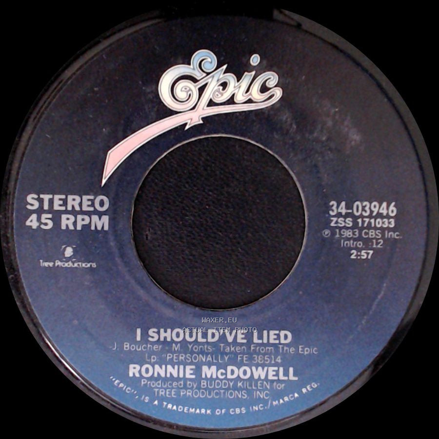 Ronnie Mcdowell - I Should've Lied / You're Gonna Ruin My Bad Reputation side A