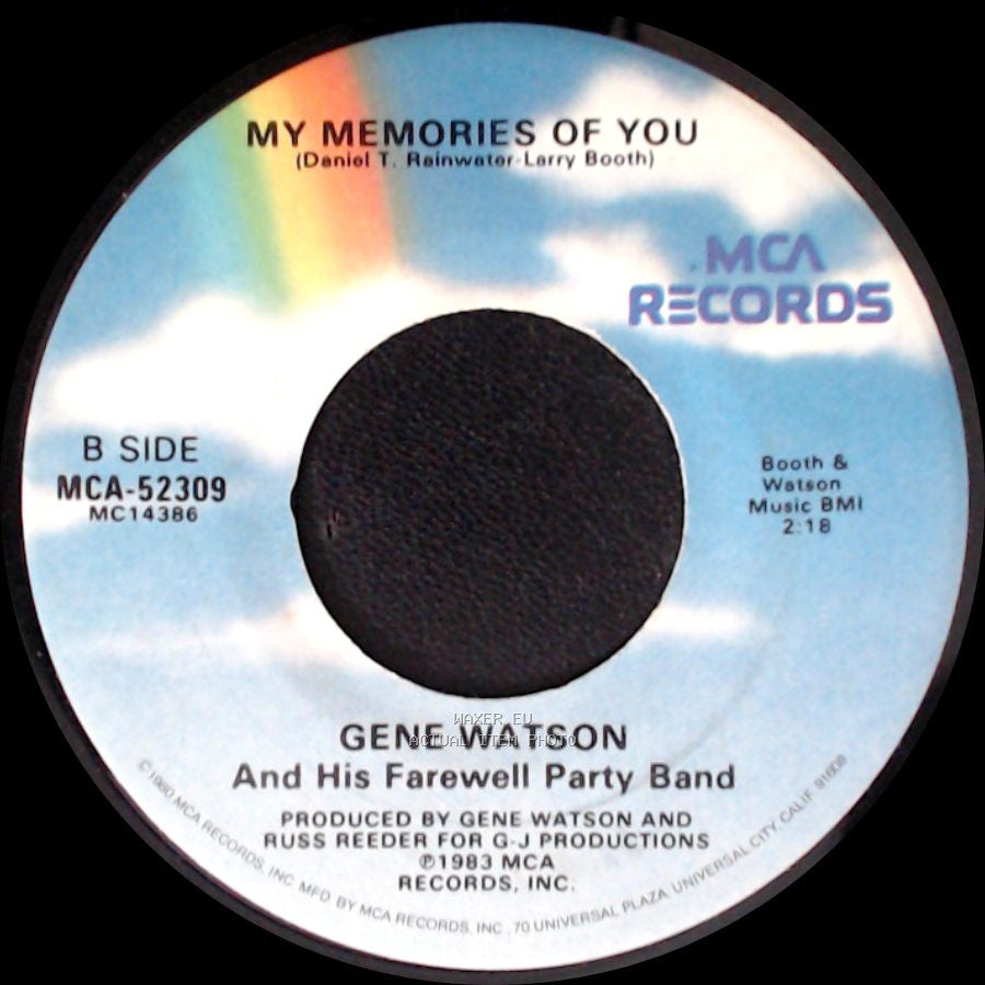Gene Watson And His Farewell Party Band - Drinkin' My Way Back Home / My Memories Of You side B
