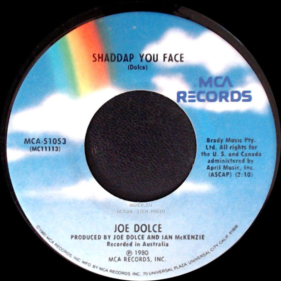 Joe Dolce - Shaddap You Face / Ain't In No Hurry side A