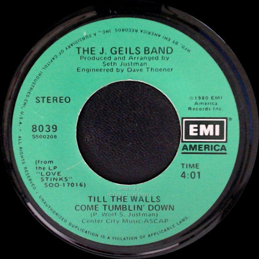 The J. Geils Band - Till The Walls Come Tumblin' Down / Love Stinks side A