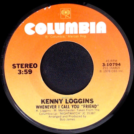 Kenny Loggins - Angelique / Whenever I Call You "Friend" side A