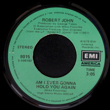 Robert John - Am I Ever Gonna Hold You Again / Sad Eyes side A