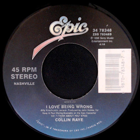 Collin Raye - I Love Being Wrong / Love Remains side A