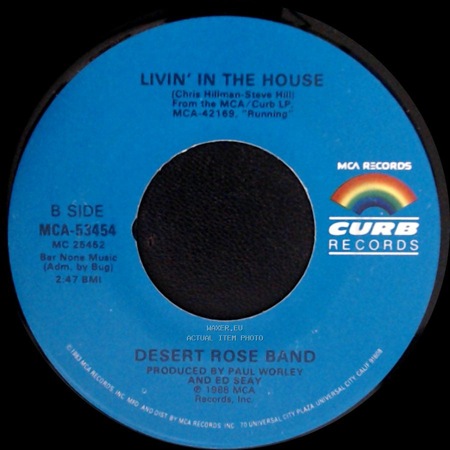 Desert Rose Band - I Still Believe In You / Livin' In The House side B