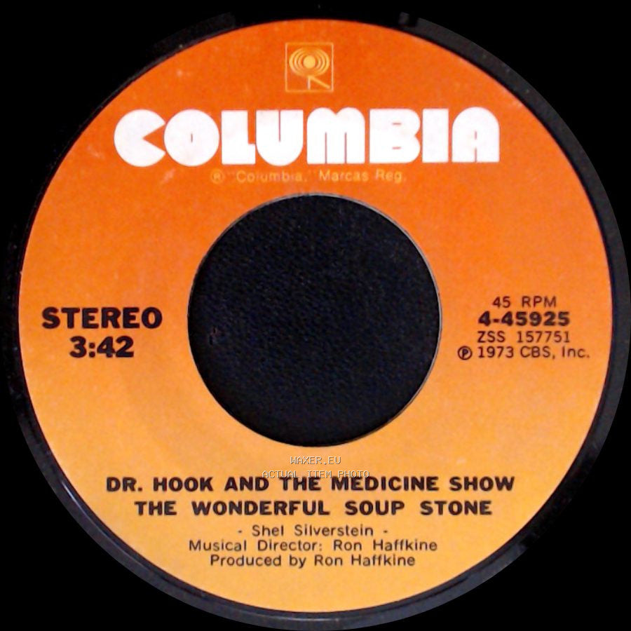 Dr. Hook And The Medicine Show - The Wonderful Soup Stone / Life Ain't Easy side A