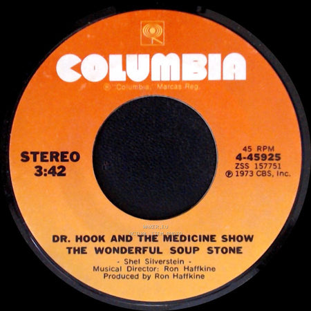 Dr. Hook And The Medicine Show - The Wonderful Soup Stone / Life Ain't Easy side A