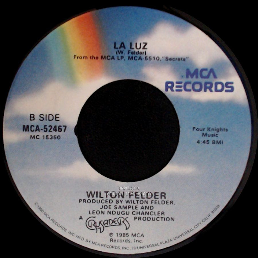 Wilton Felder - (No Matter How High I Get) I'll Still Be Lookin' Up To You / La Luz side B
