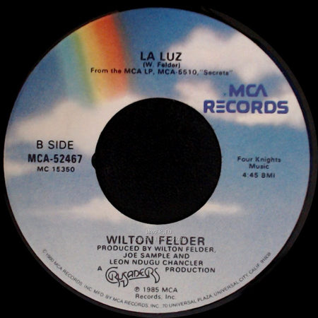 Wilton Felder - (No Matter How High I Get) I'll Still Be Lookin' Up To You / La Luz side B
