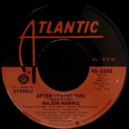 Major Harris - After Loving You / Love Won't Let Me Wait side A