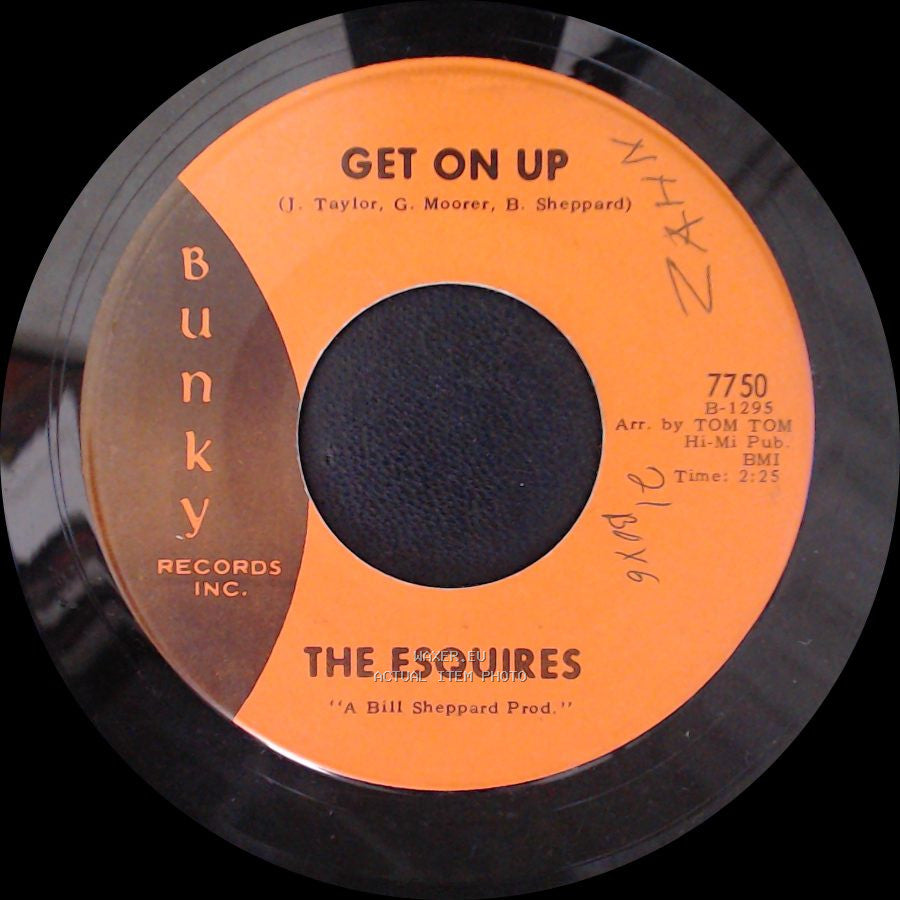 The Esquires - Get On Up / Listen To Me side A