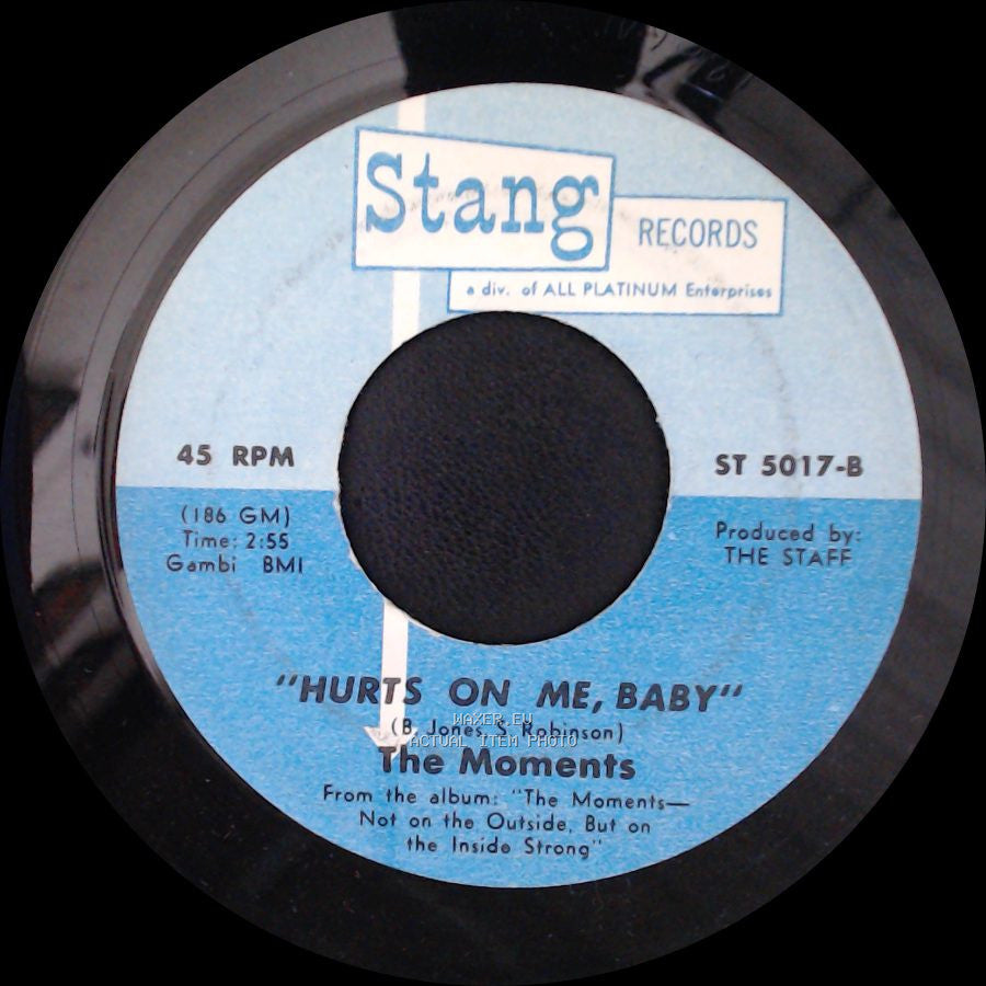 The Moments - All I Have / Hurts On Me, Baby side B