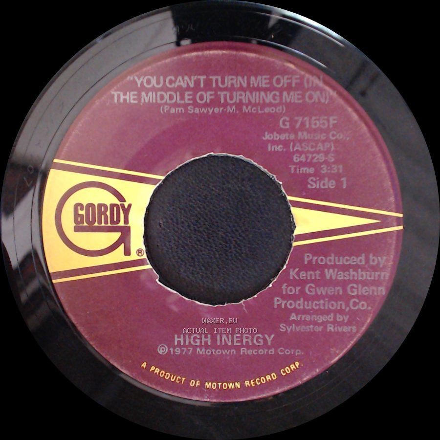 High Inergy - You Can't Turn Me Off (In The Middle Of Turning Me On) / Save It For A Rainy Day side A