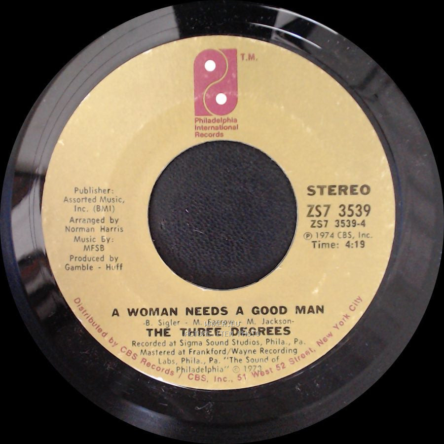 The Three Degrees - A Woman Needs A Good Man / Year Of Decision side A