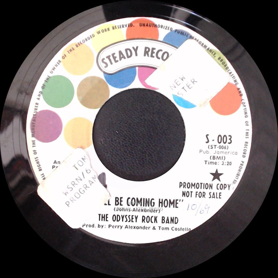 The Odyssey Rock Band - "I'll Be Coming Home" / Leave Me Alone - I Don't Want To Hear It side A