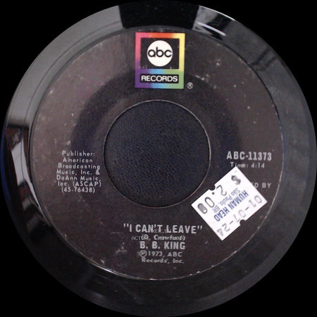 B. B. King - I Can't Leave / To Know You Is To Love You side A
