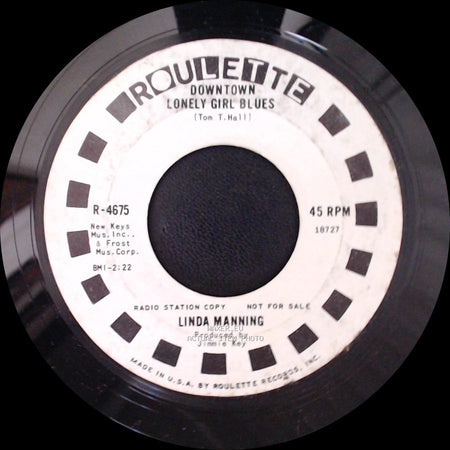 Linda Manning - Downtown Lonely Girl Blues / Buy Me Something Pretty Joey side A