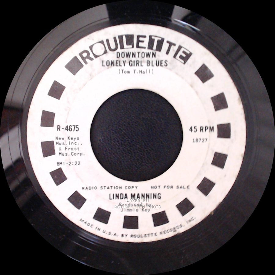 Linda Manning - Downtown Lonely Girl Blues / Buy Me Something Pretty Joey side A