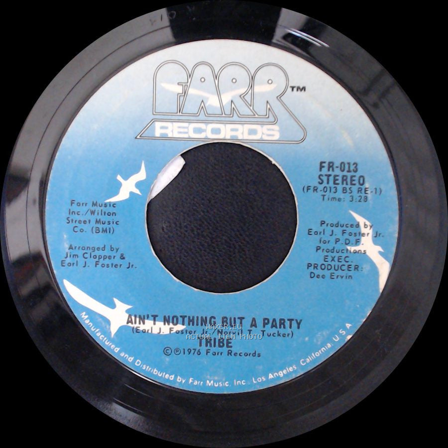 Tribe - Ain't Nothing But A Party / Share It side A