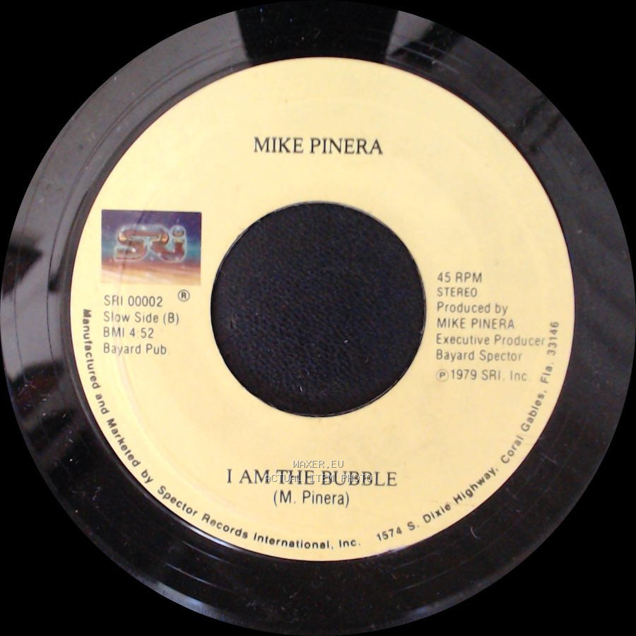 Mike Pinera - I Am The Bubble / Can't You Believe side A