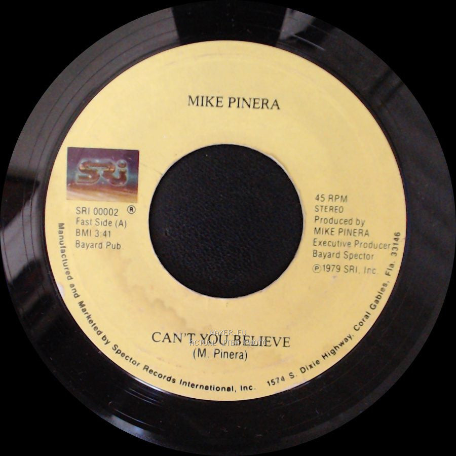 Mike Pinera - I Am The Bubble / Can't You Believe side B