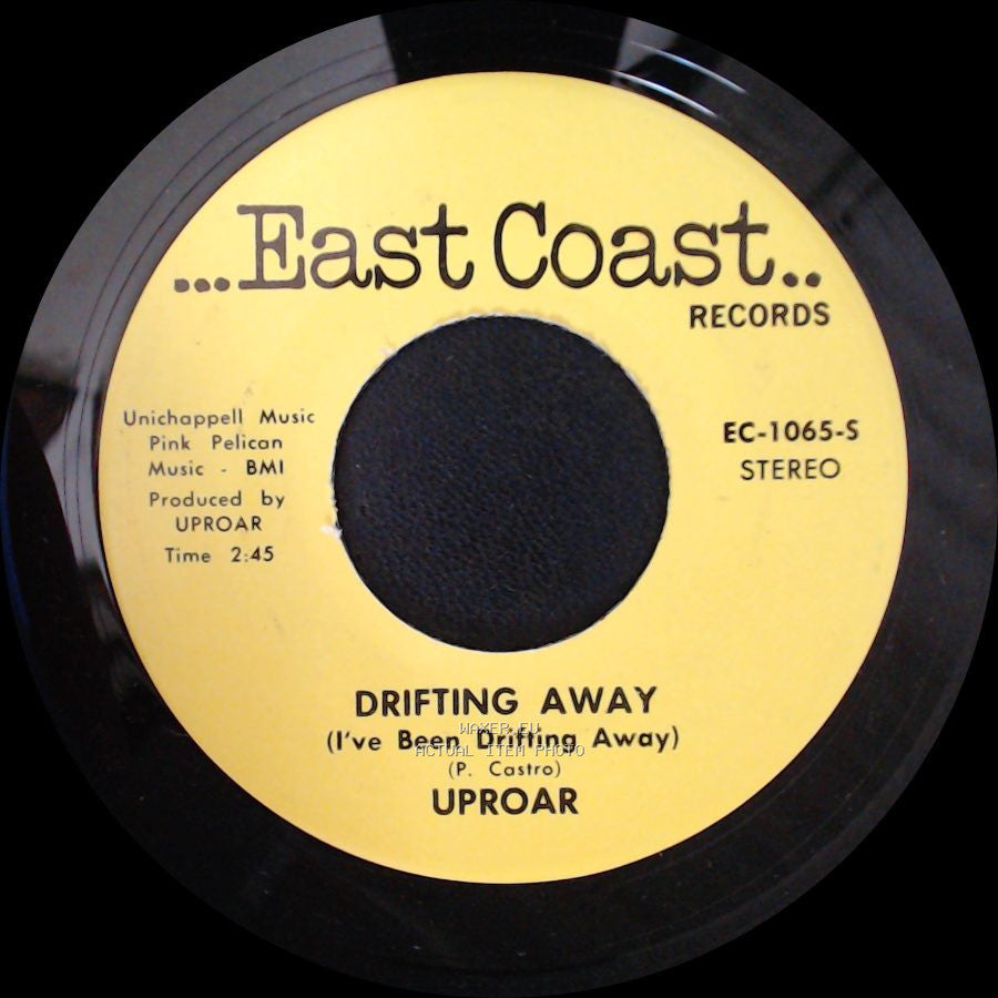 Uproar - One Of The Boys / Drifting Away (I've Been Drifting Away) side B