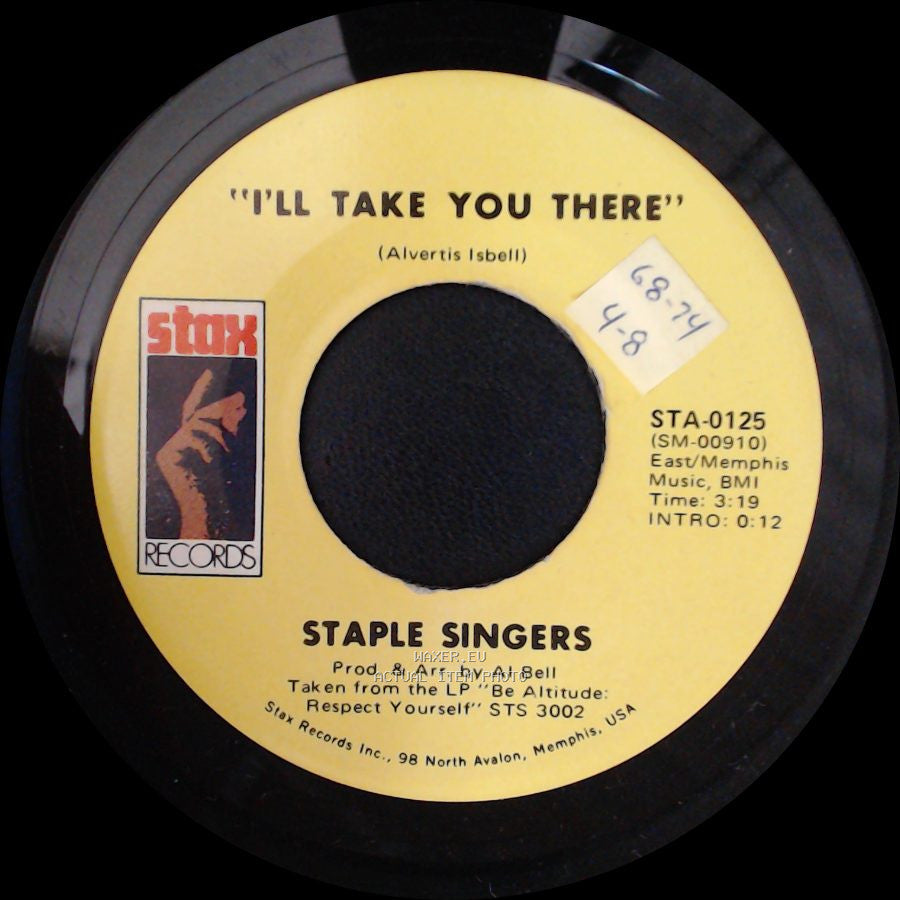 Staple Singers - I'll Take You There / I'm Just Another Soldier side A