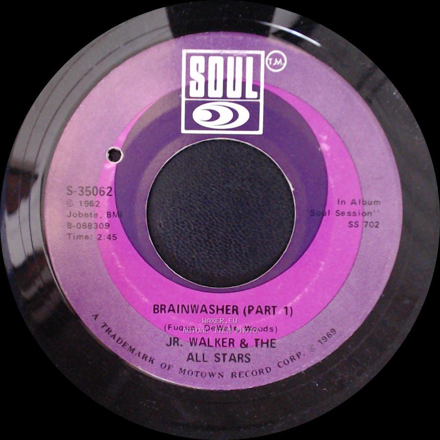 Jr. Walker & The All Stars - Brainwasher (Part 1) / What Does It Take (To Win Your Love) side A