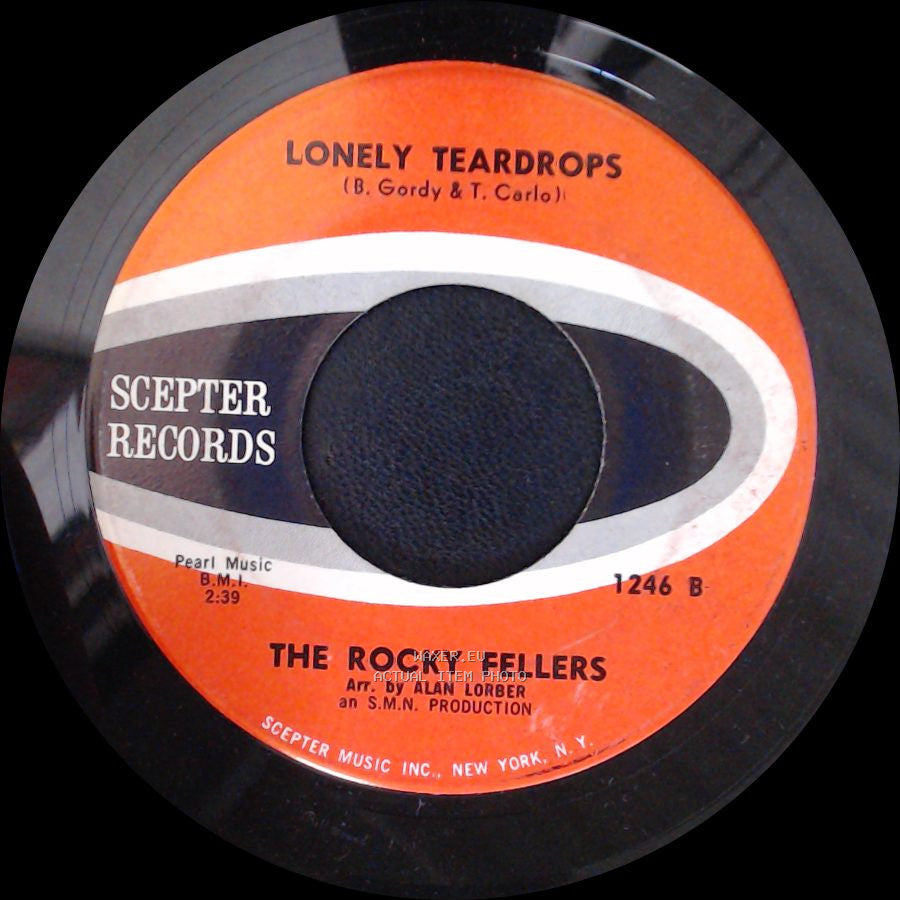 The Rocky Fellers - Lonely Teardrops / Killer Joe side A