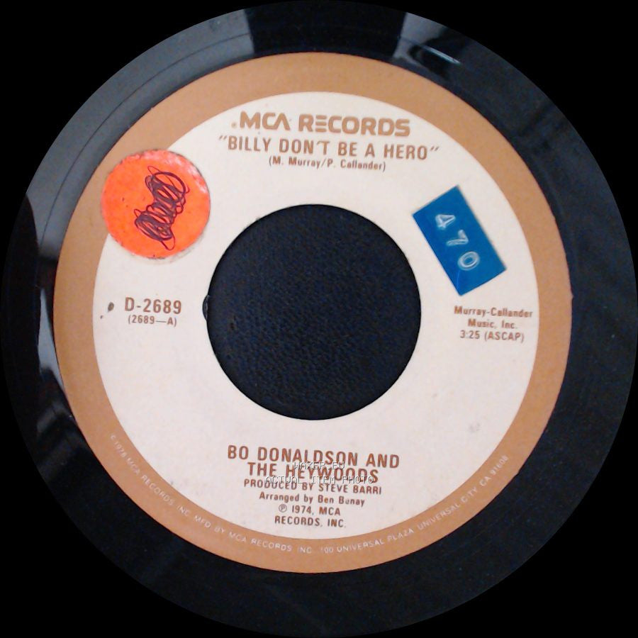 Bo Donaldson And The Heywoods - Billy Don't Be A Hero / Deeper And Deeper side A