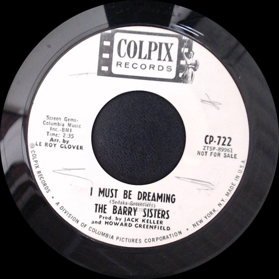 The Barry Sisters - I Must Be Dreaming / Nobody's Asking Questions (But Everybody Wants To Know) side A