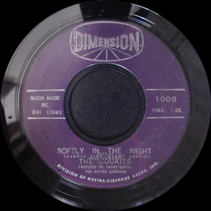 The Cookies - Softly In The Night / Don't Say Nothin' Bad (About My Baby) side A